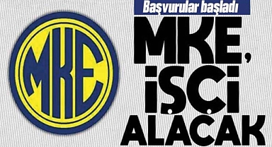 MKE Personel Alımı İçin Başvurular Başladı